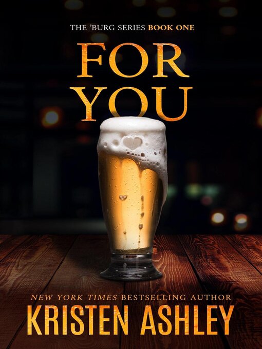 Title details for For You by Kristen Ashley - Available